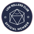 Low Rollers Club D&D Pin